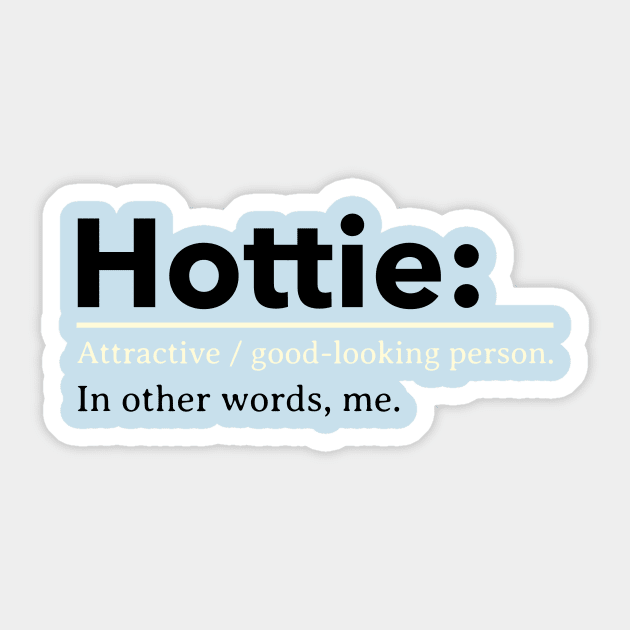 hottie Sticker by WOAT